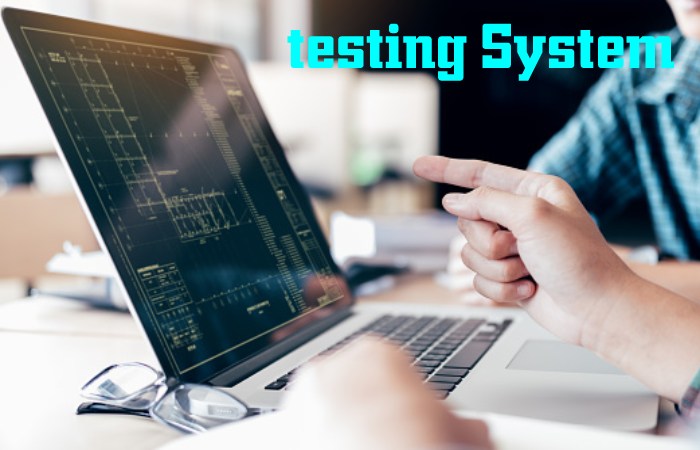 testing System