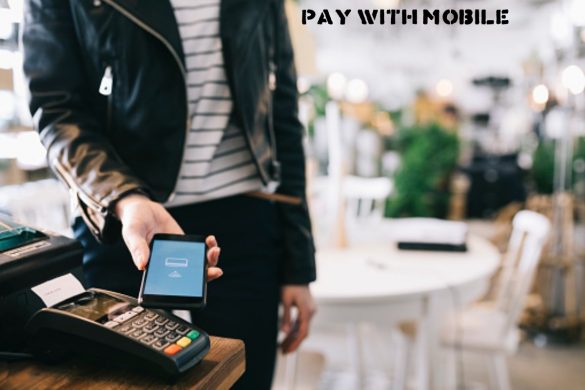 Pay With Mobile