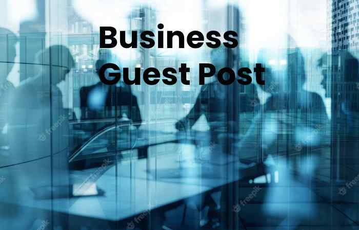 Business Guest Post