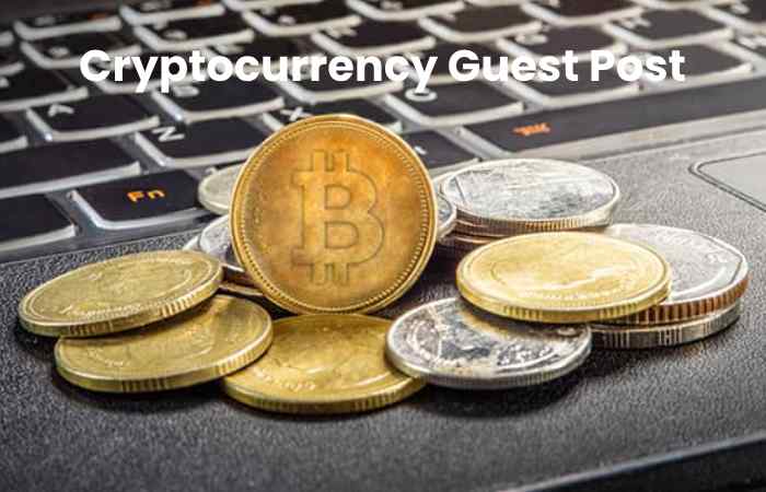 Cryptocurrency Guest Post